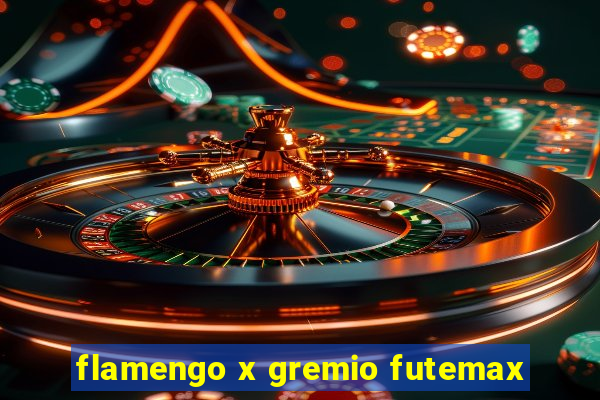 flamengo x gremio futemax